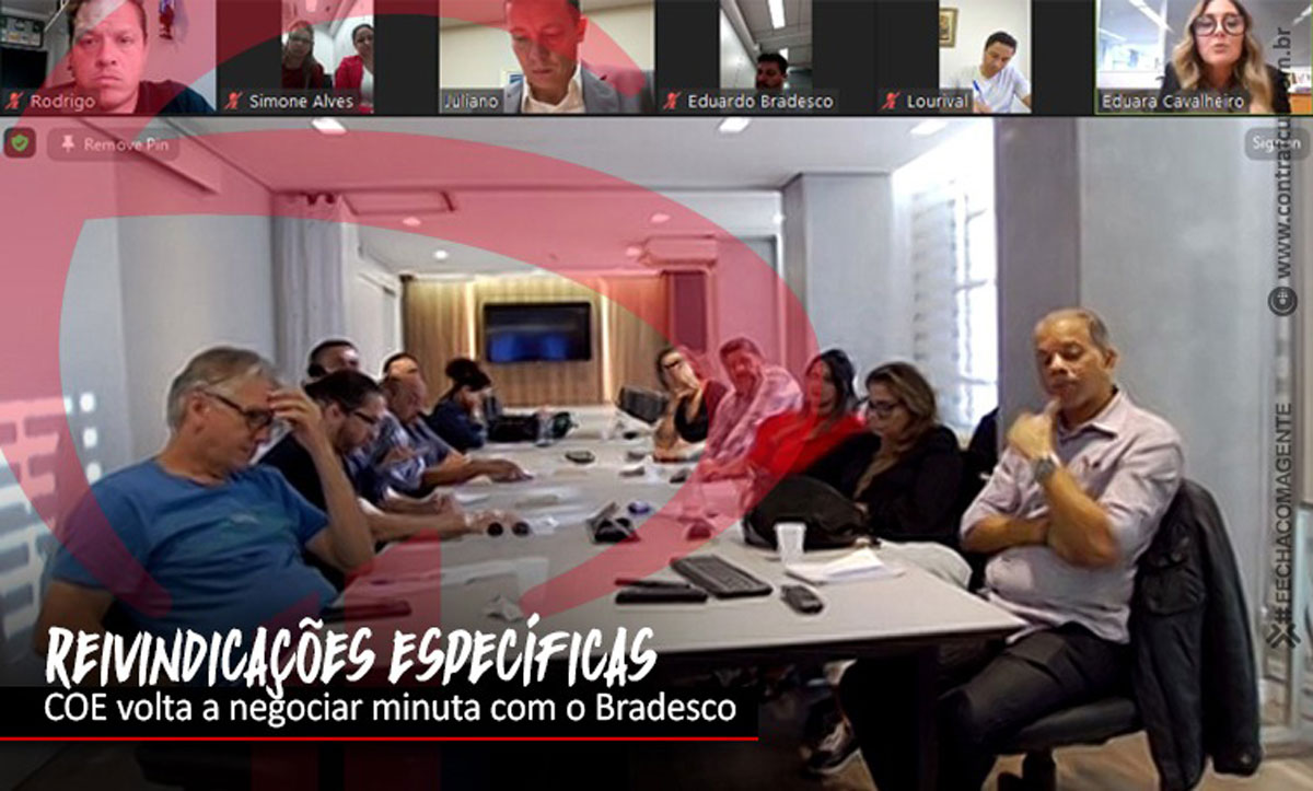 COE debate minuta de reivindicações específicas com o Bradesco